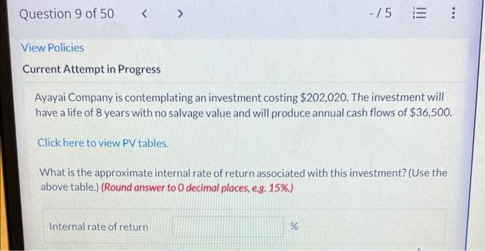 answer only please Question 9 of 50 -15 E E: View Policies