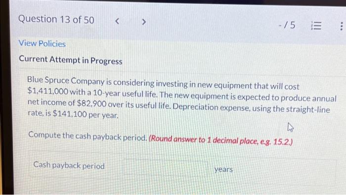 The investment will have a life of 8 years with no salvage