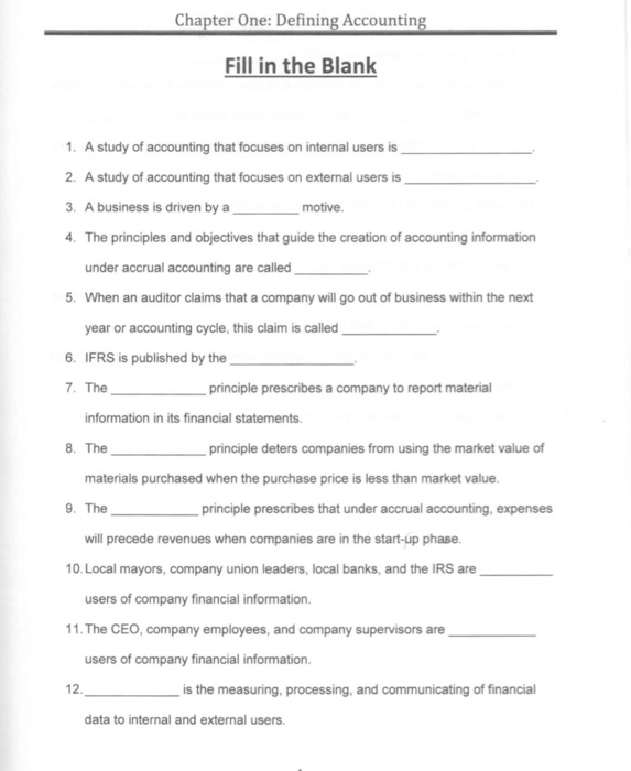 help on 1 to 12 thank you Chapter One: Defining Accounting Fill