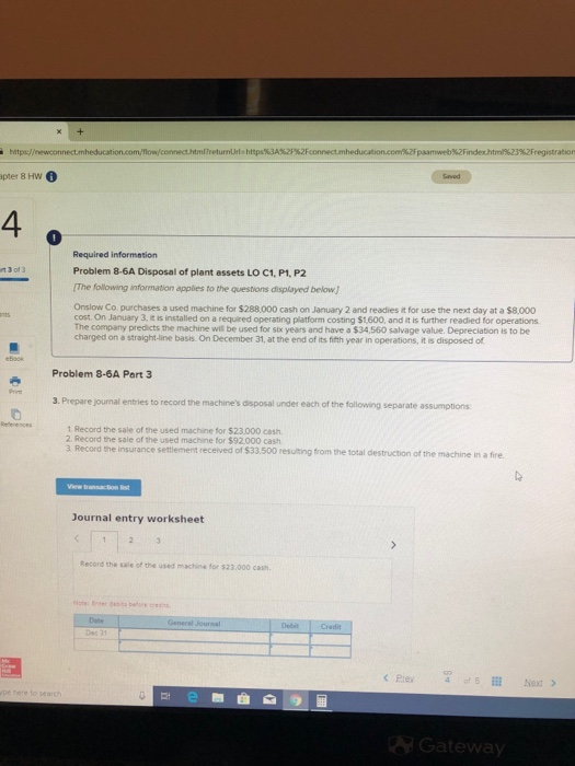  pter 8 Hw 4 0 Required information Problem 8-6A Disposal of