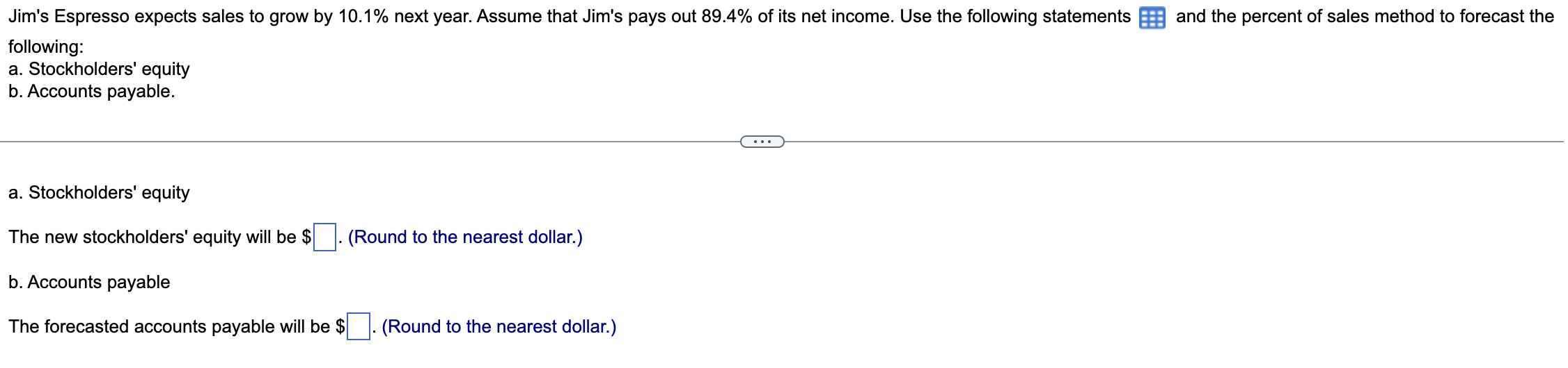 Please provide specific answer for each part of the question and according
