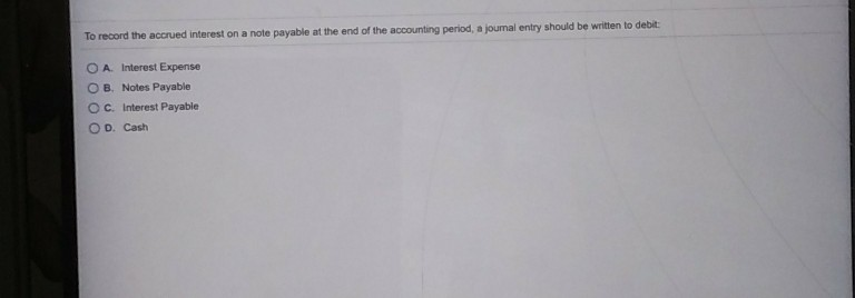 2 part To record the accrued interest on a note payable