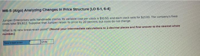 Answer whole Question circle each answer M6-5 (Algo) Analyzing Changes in