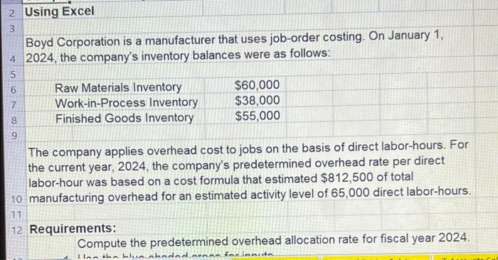 direct labor, $650,000; indirect labor, 6 C $200,000, selling and administrative salaries,