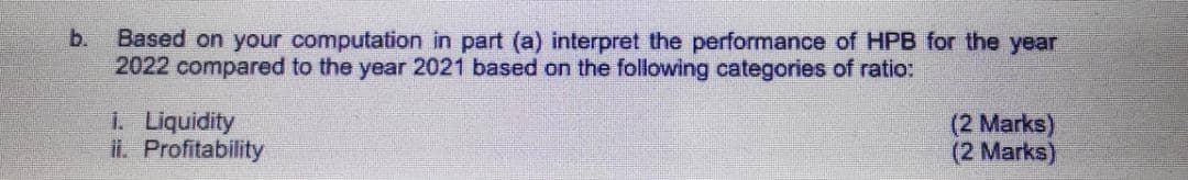 (i) Current ratio = Current assets / Current liabilities For 2021: Current