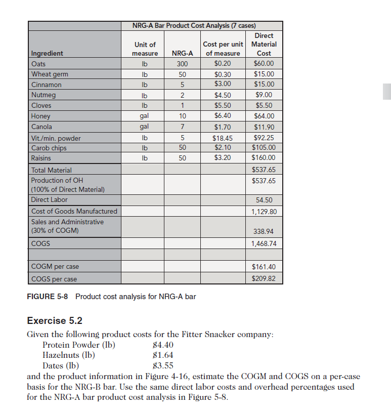 I want a solution step by step please: NRG-A Bar Product Cost