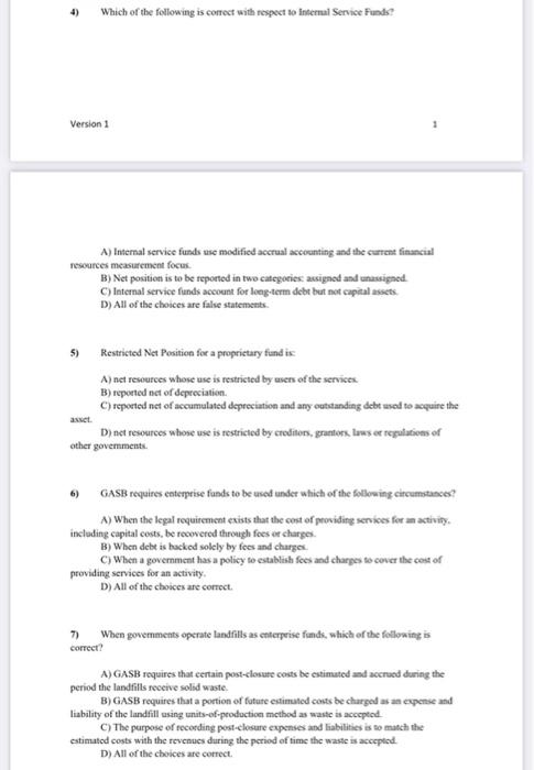 of the following statements is true regarding proprietary funds? A) Accruals and