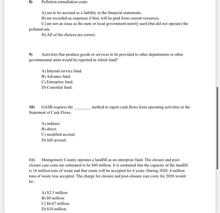 deferrals common to business accounting are recorded in proprietary funds. B) GASB
