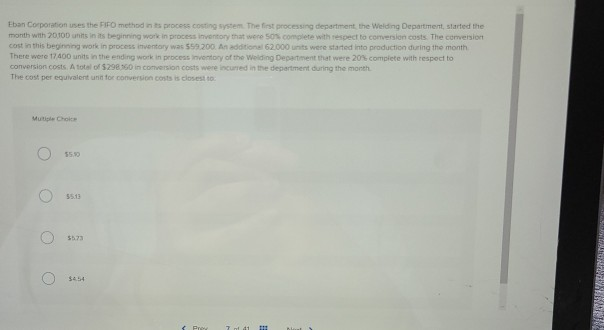  Eban Corporation uses the FIFO method in process costing system. The