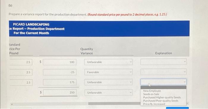 company is interested in controlling the materials costs, namely the grass seed,