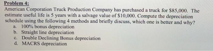 please solve so I can check my work Problem 4: American Corporation