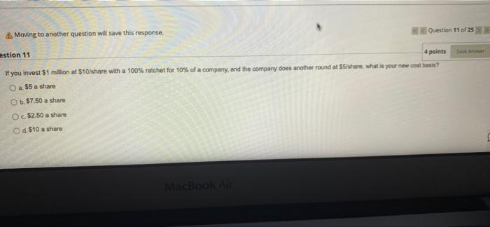  A Moving to another question will save this response. Question 11