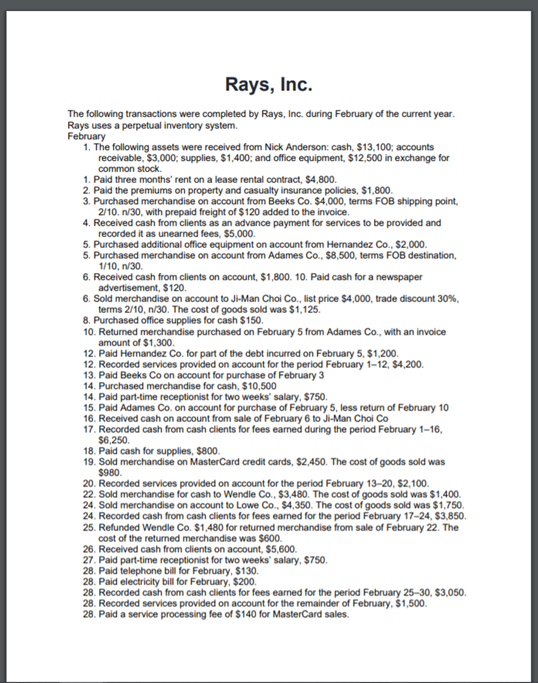  Rays, Inc. The following transactions were completed by Rays, Inc. during