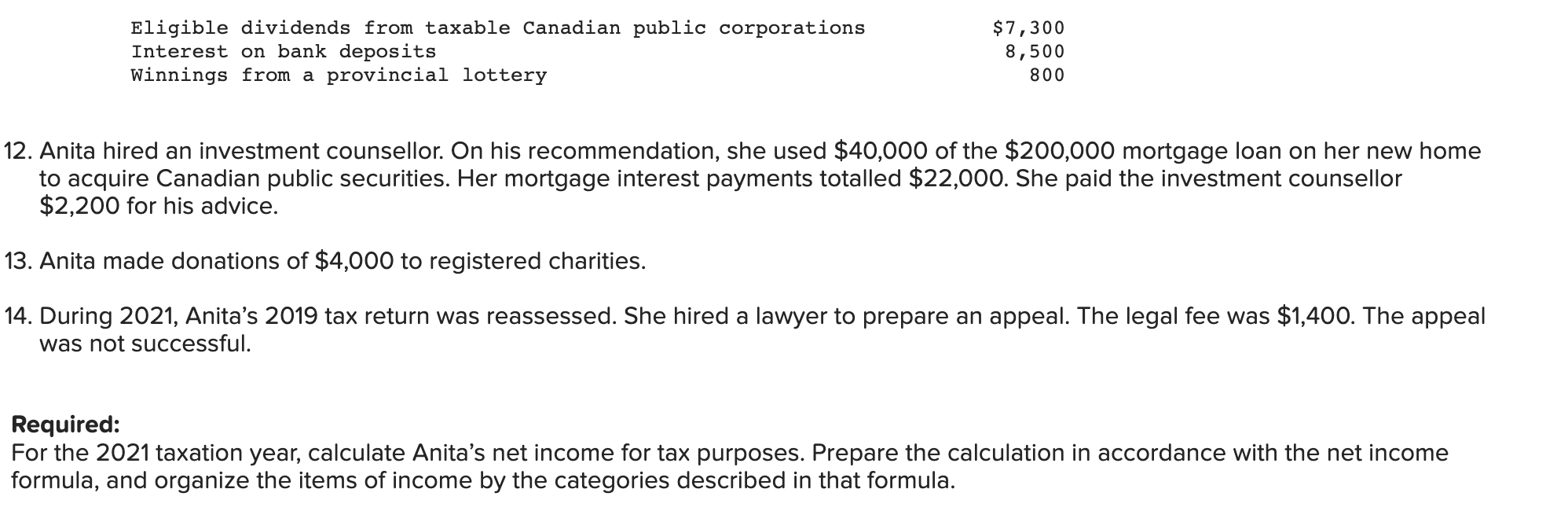 has asked you for help in determining her 2021 income for tax