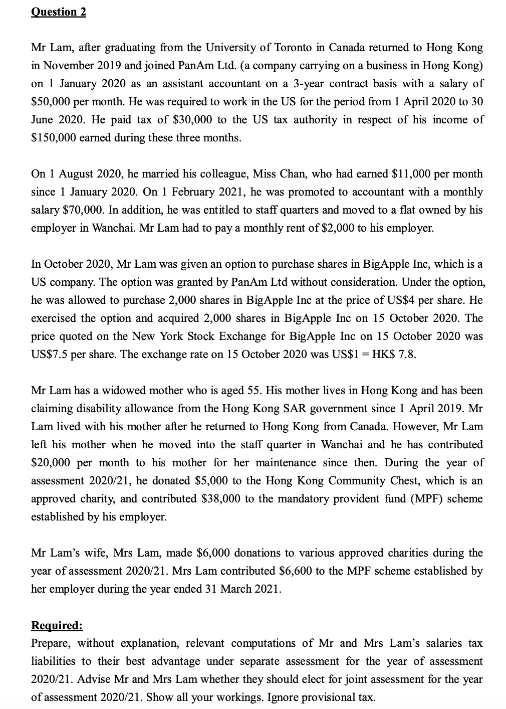 extra info.: Question 2 Mr Lam, after graduating from the University