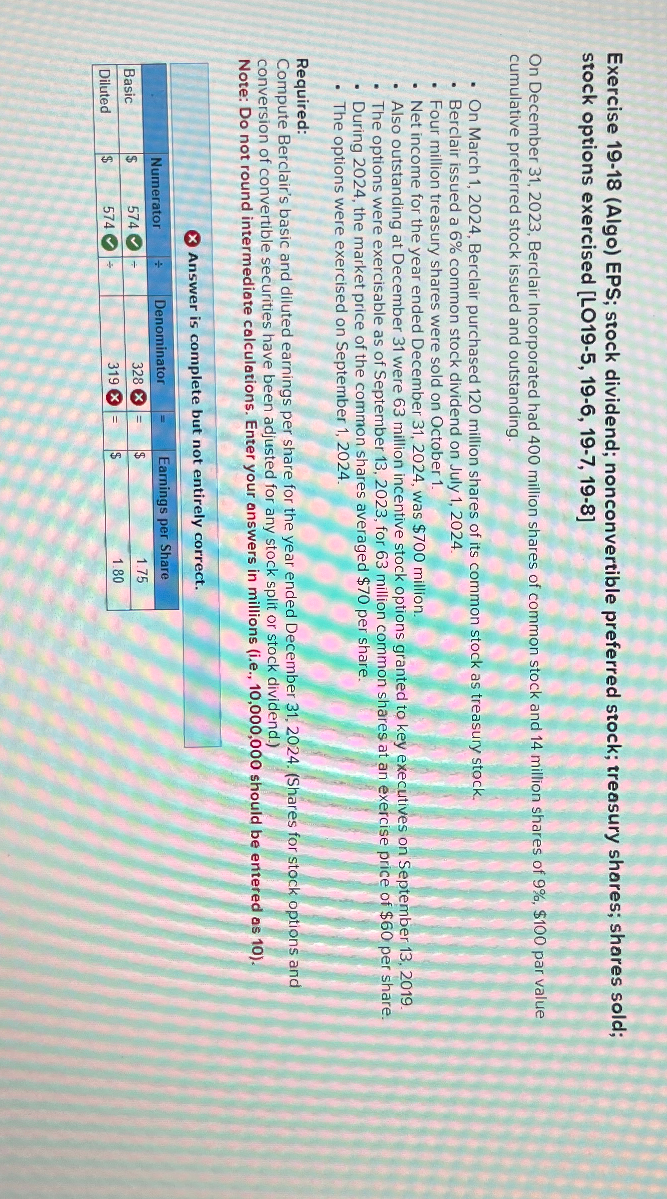  Exercise 19-18(Algo) EPS; stock dividend; nonconvertible preferred stock; treasury shares; shares