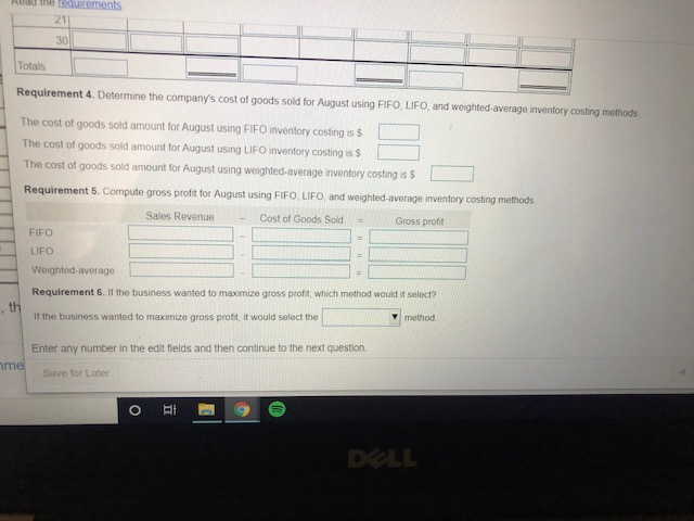 4. Determine the company's cost of goods sold for AugustAugust using FIFO,