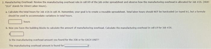 overhead rate in cell K9 of the job-order spreadsheet and observe how