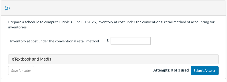 January 1, 2025, Oriole Inc. adopted the retail method of accounting for