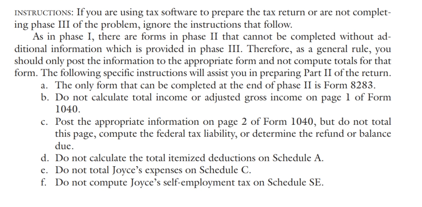 Joyce incurs costs associated with preparing a manuscript for which she does