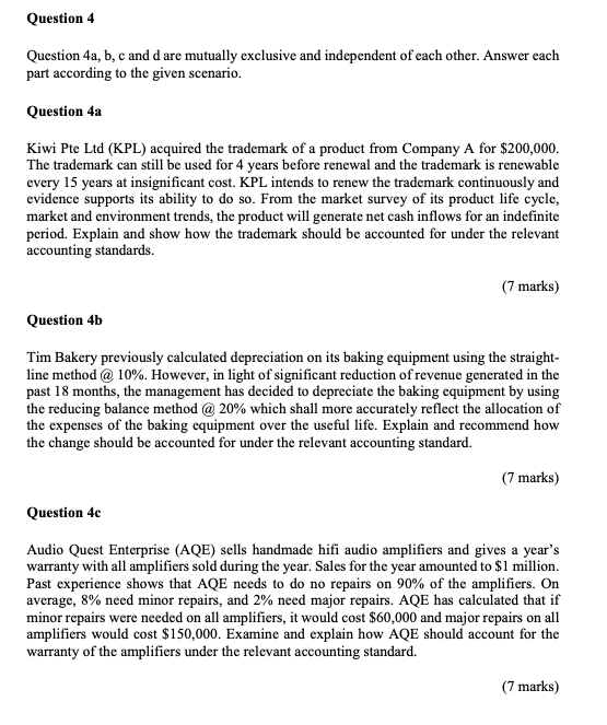  Question 4 Question 4a, b, c and d are mutually exclusive