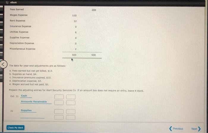 Co. offers security services to business clients. The trial balance for Alert