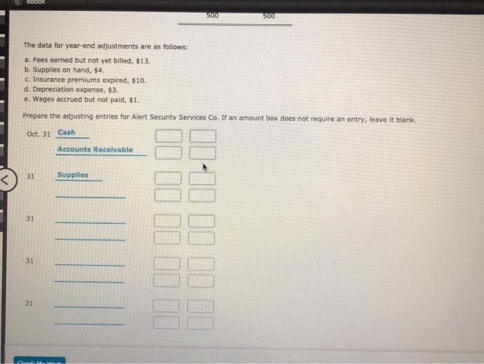 Security Services Co. has been prepared on the following end-of-period spreadsheet for