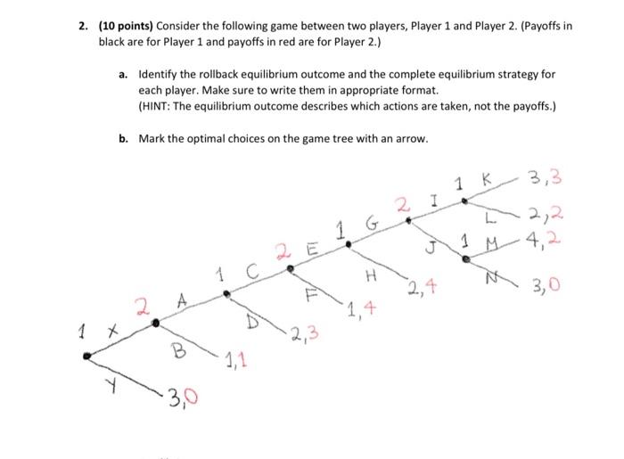 read the question throughly!! before answering 2. (10 points) Consider the following