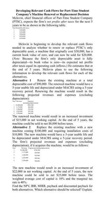  Developing Relevant Cash Flows for Part-Time Student Company's Machine Renewal or