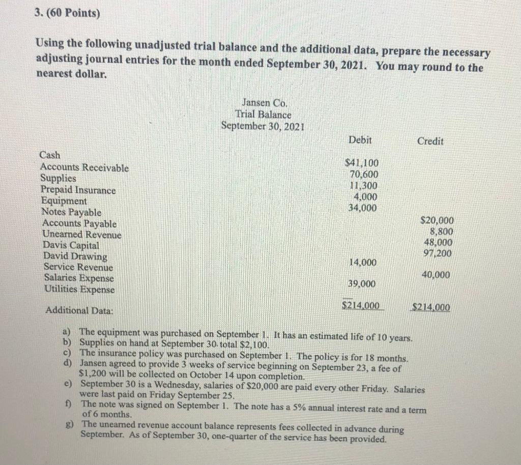 please help, it's urgent, thank you 3. (60 Points) Using the following