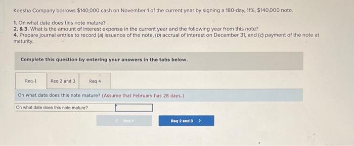 entering your answers in the tabs below. Compute the maturity date for