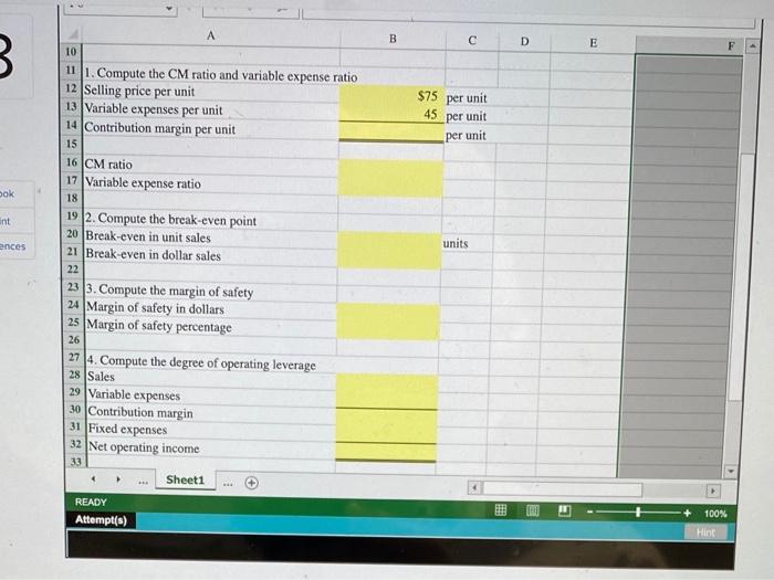 safety and explain its significance. 3. Compute the degree of operating leverage