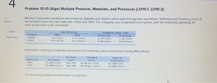  4 Problem 10-10 (Algo) Multiple Products, Materials, and Processes (L010-1, L010-2)