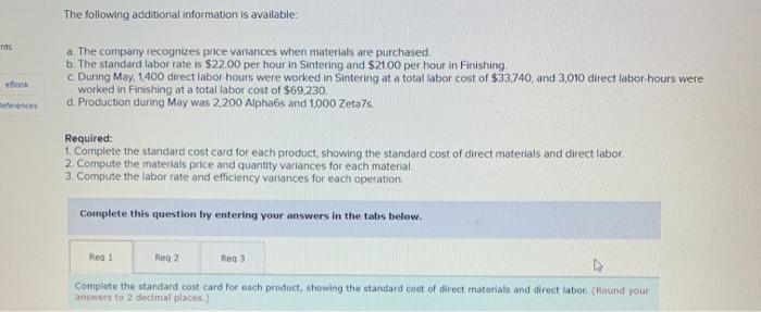3 points Mickley Corporation produces two products, Alphabs and Zeta/s, which pass