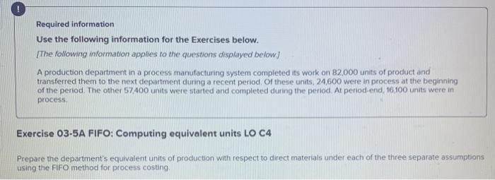  Exercise 03-5A FIFO: Computing equivalent units LO C4 Required information Use