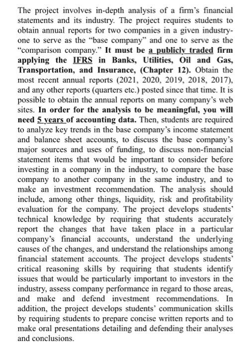 Project Group Assignment The project involves in-depth analysis of a firm's financial