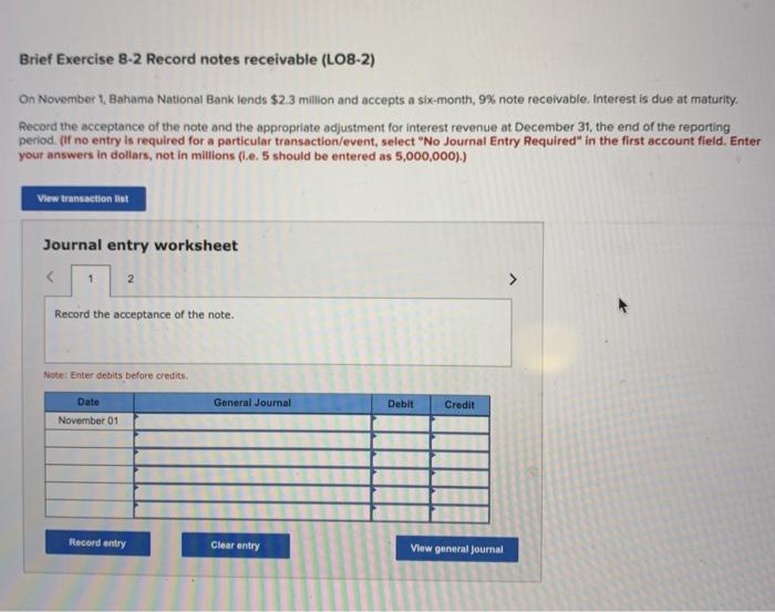  Brief Exercise 8-2 Record notes receivable (LO8-2) On November 1, Bahama