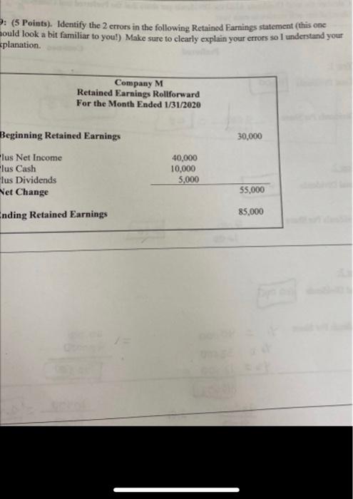  P: (5 Points). Identify the 2 errors in the following Retained