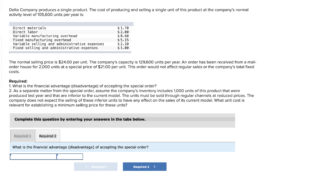Required 2 As a separate matter from the special order, assume the