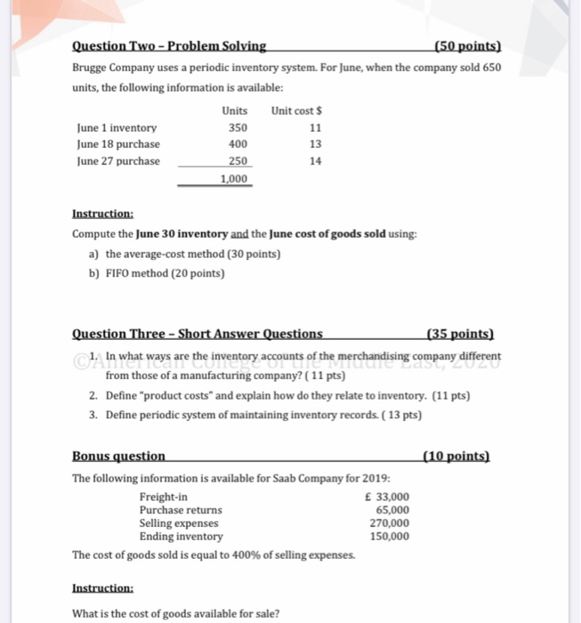  Question Two - Problem Solving (50 points) Brugge Company uses a