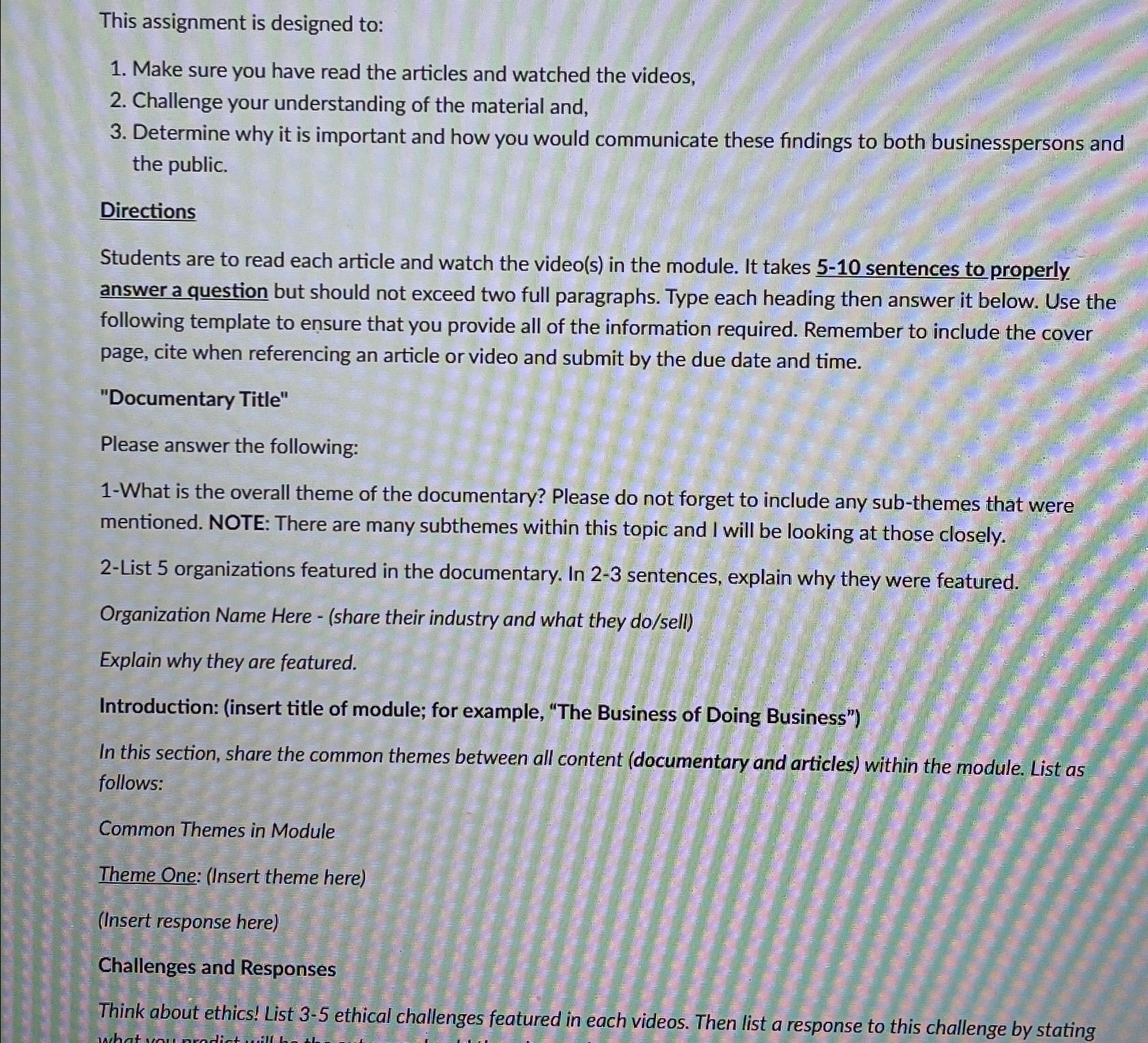  This assignment is designed to: Make sure you have read the