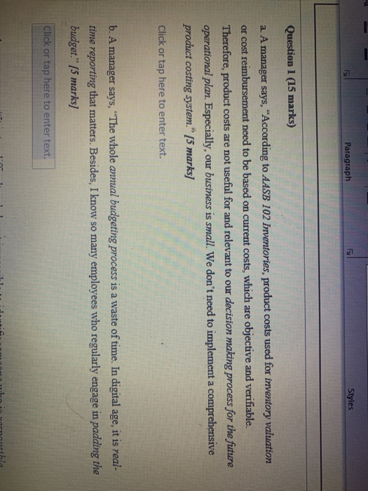  Paragraph Styles Question 1 (15 marks) a A manager says, "According