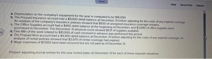  quickly please 12 Saved Help Save & Exit a. Depreciation on