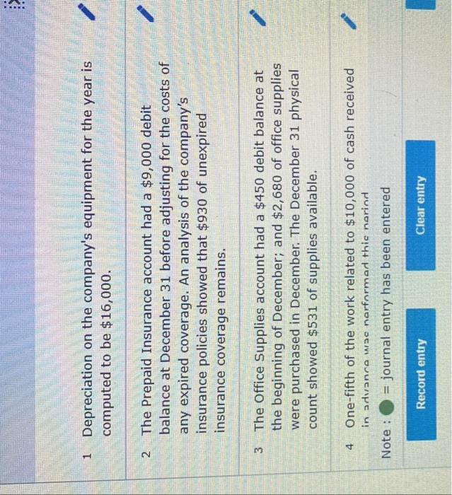the company's equipment for the year is computed to be $16,000. b.