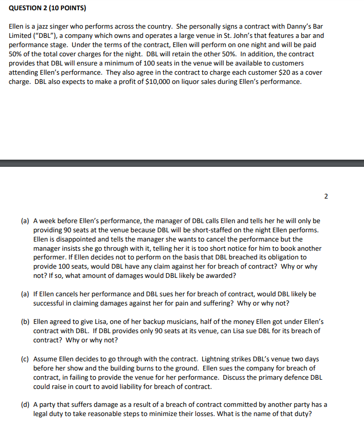 Note: Canadian Law Only QUESTION 2 (10 POINTS) Ellen is a jazz