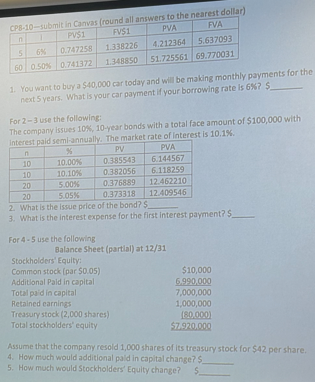  CP8-10-submit in Canvas (round all answers to the nearest dollar) You
