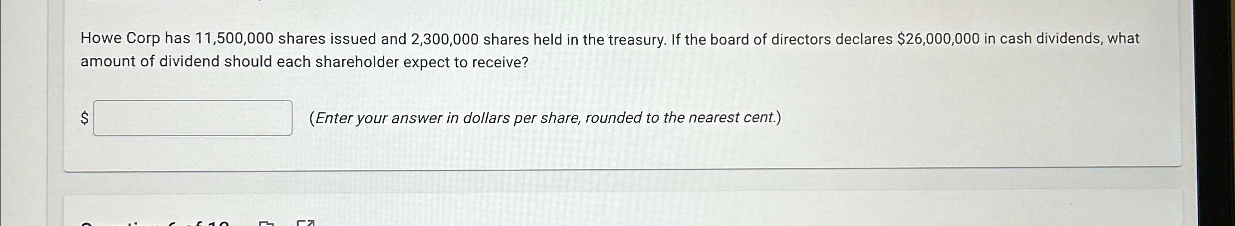  Howe Corp has 11,500,000 shares issued and 2,300,000 shares held in