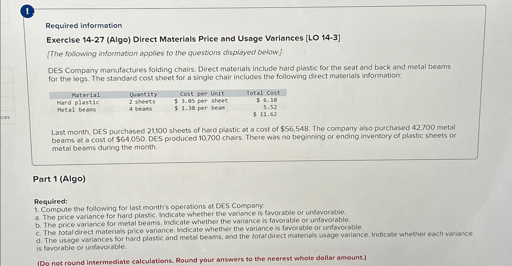  Required information Exercise 14-27(Algo) Direct Materials Price and Usage Variances [LO