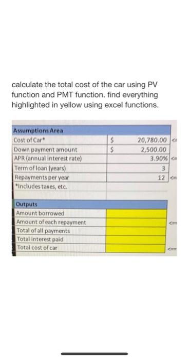 pleass answer the following using excel. calculate the total cost of the