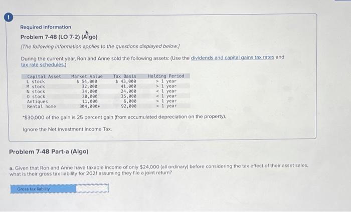 PLEASE HELP O Required information Problem 7-48 (LO 7-2) (Algo) (The following